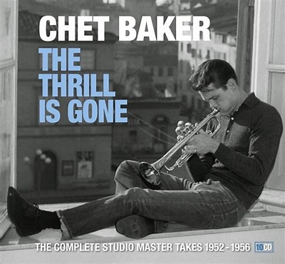 Chet Baker The Thrill Is Gone